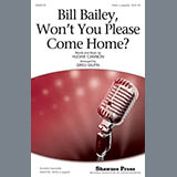 Download or print Bill Bailey, Won't You Please Come Home (arr. Greg Gilpin) Sheet Music Printable PDF 11-page score for Concert / arranged SSA Choir SKU: 95810.