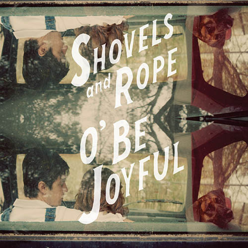 Shovels & Rope image and pictorial