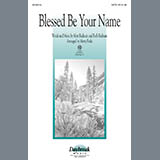 Download or print Blessed Be Your Name (arr. Marty Parks) Sheet Music Printable PDF 13-page score for Christian / arranged SATB Choir SKU: 97768.