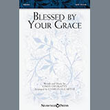 Download or print Blessed By Your Grace Sheet Music Printable PDF 7-page score for Sacred / arranged SATB Choir SKU: 181522.