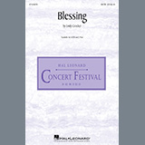 Download or print Blessing Sheet Music Printable PDF 9-page score for Contest / arranged SATB Choir SKU: 487059.