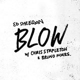 Download Ed Sheeran, Chris Stapleton & Bruno Mars BLOW Sheet Music and Printable PDF Score for Piano, Vocal & Guitar (Right-Hand Melody)