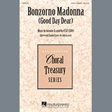 Download or print Bonzorno Madonna (Good Day Dear) Sheet Music Printable PDF 6-page score for Concert / arranged SATB Choir SKU: 286780.