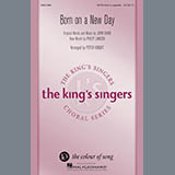 Download or print Born On A New Day (arr. Peter Knight) Sheet Music Printable PDF 9-page score for Collection / arranged SATB Choir SKU: 410465.