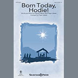 Download or print Born Today, Hodie! (arr. Faye Lopez) Sheet Music Printable PDF 7-page score for Sacred / arranged SAB Choir SKU: 186008.