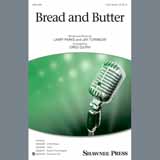 Download or print Bread And Butter (arr. Greg Gilpin) Sheet Music Printable PDF 13-page score for Standards / arranged 3-Part Mixed Choir SKU: 409646.
