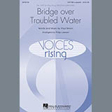 Download or print Bridge Over Troubled Water (arr. Philip Lawson) Sheet Music Printable PDF 10-page score for Pop / arranged SATB Choir SKU: 79898.