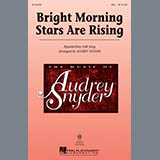 Download or print Bright Morning Stars Are Rising (arr. Audrey Snyder) Sheet Music Printable PDF 10-page score for Festival / arranged SSA Choir SKU: 478647.