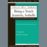 Download or print Bring a Torch, Jeanette, Isabella (arr. Michael J. Searing) Sheet Music Printable PDF 10-page score for Concert / arranged SATB Choir SKU: 1357280.