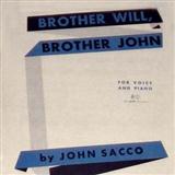 Download or print Brother Will, Brother John Sheet Music Printable PDF 6-page score for American / arranged Piano & Vocal SKU: 156317.