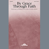 Download or print By Grace Through Faith Sheet Music Printable PDF 11-page score for Sacred / arranged SATB Choir SKU: 447371.
