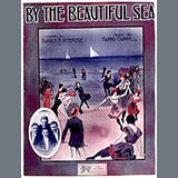 Download or print By The Beautiful Sea Sheet Music Printable PDF 1-page score for Traditional / arranged Lead Sheet / Fake Book SKU: 188467.