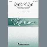 Download or print Bye And Bye (arr. Rollo Dilworth) Sheet Music Printable PDF 15-page score for Concert / arranged SSAA Choir SKU: 453131.