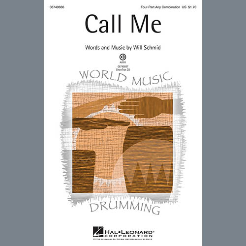 Download Will Schmid Call Me Sheet Music and Printable PDF Score for 4-Part Choir