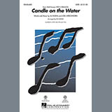 Download or print Candle On The Water Sheet Music Printable PDF 8-page score for Pop / arranged SATB Choir SKU: 71085.