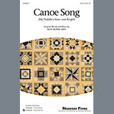Download or print Canoe Song Sheet Music Printable PDF 9-page score for Festival / arranged 2-Part Choir SKU: 98346.