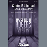 Download or print Canto' E Libertad (Song of Freedom) Sheet Music Printable PDF 13-page score for Festival / arranged SATB Choir SKU: 1333113.