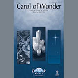 Download or print Carol Of Wonder Sheet Music Printable PDF 14-page score for Christmas / arranged SATB Choir SKU: 166902.