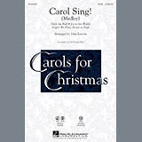 Download or print Carol Sing! Sheet Music Printable PDF 14-page score for Winter / arranged SATB Choir SKU: 160017.