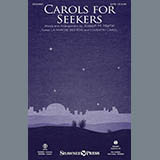 Download or print Carols For Seekers Sheet Music Printable PDF 10-page score for Christmas / arranged SAB Choir SKU: 165512.