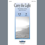 Download or print Carry The Light Sheet Music Printable PDF 7-page score for Sacred / arranged SATB Choir SKU: 97318.