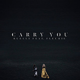 Download or print Carry You (feat. Fleurie) Sheet Music Printable PDF 6-page score for Folk / arranged Piano, Vocal & Guitar (Right-Hand Melody) SKU: 419556.