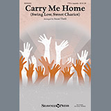 Download or print Susan Thrift Carry Me Home (Swing Low, Sweet Chariot) Sheet Music Printable PDF 6-page score for Folk / arranged TTB Choir SKU: 160207.