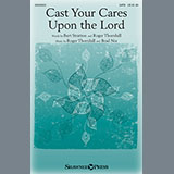 Download or print Cast Your Cares Upon The Lord Sheet Music Printable PDF 9-page score for Sacred / arranged SATB Choir SKU: 151129.