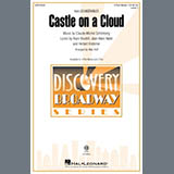 Download or print Castle On A Cloud (from Les Miserables) (arr. Mac Huff) Sheet Music Printable PDF 10-page score for Broadway / arranged 3-Part Mixed Choir SKU: 507464.