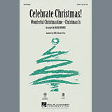 Download or print Celebrate Christmas! (Medley) Sheet Music Printable PDF 10-page score for Christmas / arranged SAB Choir SKU: 97716.