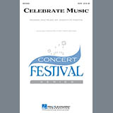 Download or print Celebrate Music Sheet Music Printable PDF 9-page score for Festival / arranged SATB Choir SKU: 89321.