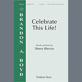 Download or print Celebrate This Life! Sheet Music Printable PDF 15-page score for Concert / arranged SATB Choir SKU: 1395905.