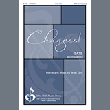 Download or print Changes! Sheet Music Printable PDF 10-page score for Concert / arranged SATB Choir SKU: 1200033.