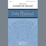Download or print Charm Me Asleep Sheet Music Printable PDF 6-page score for Concert / arranged SATB Choir SKU: 165385.