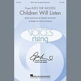 Download or print Children Will Listen (from Into The Woods) (arr. Jacob Narverud) Sheet Music Printable PDF 11-page score for Broadway / arranged SSAA Choir SKU: 1263867.