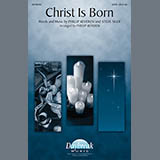 Download or print Christ Is Born Sheet Music Printable PDF 7-page score for Concert / arranged SATB Choir SKU: 98113.