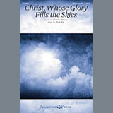 Download or print Christ, Whose Glory Fills The Skies Sheet Music Printable PDF 6-page score for Hymn / arranged SATB Choir SKU: 186571.