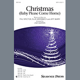 Download or print Christmas (Baby Please Come Home) Sheet Music Printable PDF 10-page score for Christmas / arranged SATB Choir SKU: 250653.