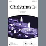 Download or print Christmas Is Sheet Music Printable PDF 11-page score for Christmas / arranged SATB Choir SKU: 289306.