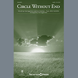 Download or print Circle Without End (arr. Tom Eggleston) Sheet Music Printable PDF 9-page score for Concert / arranged SATB Choir SKU: 885595.