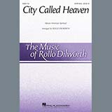 Download or print City Called Heaven (arr. Rollo Dilworth) Sheet Music Printable PDF 11-page score for Concert / arranged SATB Choir SKU: 420291.