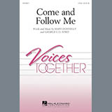 Download or print Come And Follow Me Sheet Music Printable PDF 7-page score for Festival / arranged 2-Part Choir SKU: 169934.
