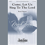 Download or print Come, Let Us Sing To The Lord Sheet Music Printable PDF 11-page score for Hymn / arranged SATB Choir SKU: 187210.