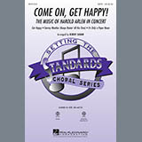 Download or print Come On, Get Happy! The Music Of Harold Arlen In Concert (Medley) Sheet Music Printable PDF 19-page score for Jazz / arranged SATB Choir SKU: 290325.