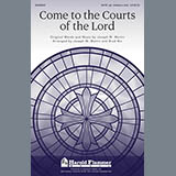Download or print Come To The Courts Of The Lord Sheet Music Printable PDF 18-page score for Concert / arranged SATB Choir SKU: 96881.
