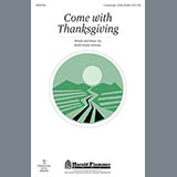 Download or print Come With Thanksgiving Sheet Music Printable PDF 5-page score for Concert / arranged Unison Choir SKU: 95388.