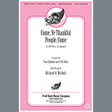 Download or print Come, Ye Thankful People, Come Sheet Music Printable PDF 6-page score for Sacred / arranged SATB Choir SKU: 459712.