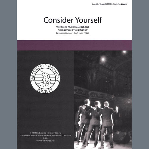 Download or print Lionel Bart Consider Yourself (from Oliver) (arr. Tom Gentry) Sheet Music Printable PDF 8-page score for Barbershop / arranged TTBB Choir SKU: 407032.