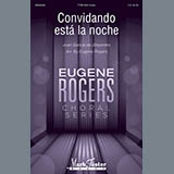 Download or print Convidando Esta La Noche (arr. Eugene Rogers) Sheet Music Printable PDF 13-page score for Concert / arranged TTBB Choir SKU: 410598.