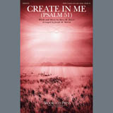 Download or print Create In Me (Psalm 51) (arr. Joseph M. Martin) Sheet Music Printable PDF 2-page score for Sacred / arranged SATB Choir SKU: 407430.